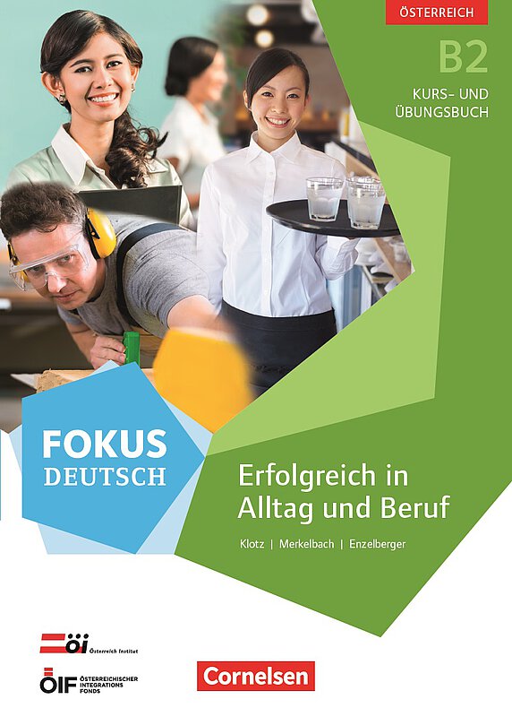 Coverbild des Kurs- und ÜbungsbuchesFokus Deutsch. Erfolgreich im Alltag und Beruf für die Niveaustufe B2.